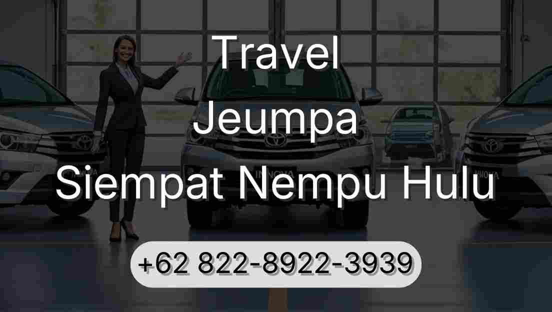 Travel Jeumpa Siempat Nempu Hulu
