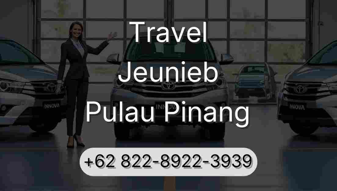 Travel Jeunieb Pulau Pinang