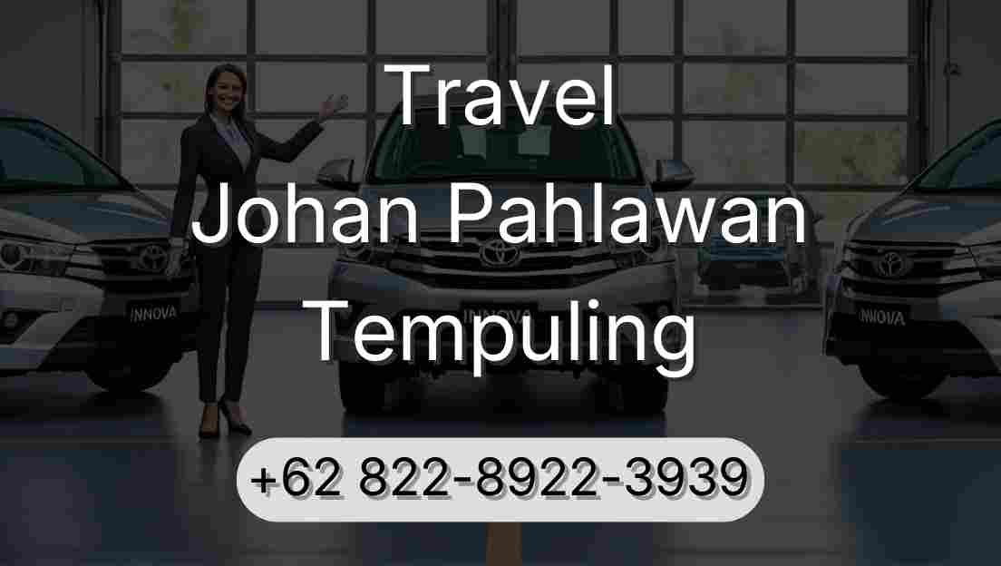 Travel Johan Pahlawan Tempuling