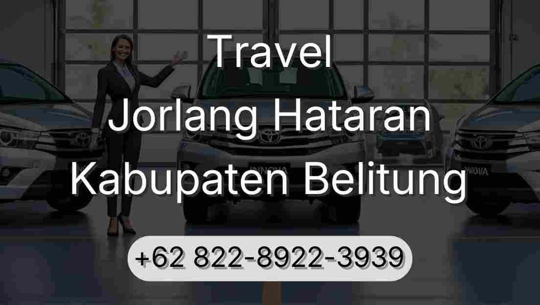 Travel Jorlang Hataran Kabupaten Belitung
