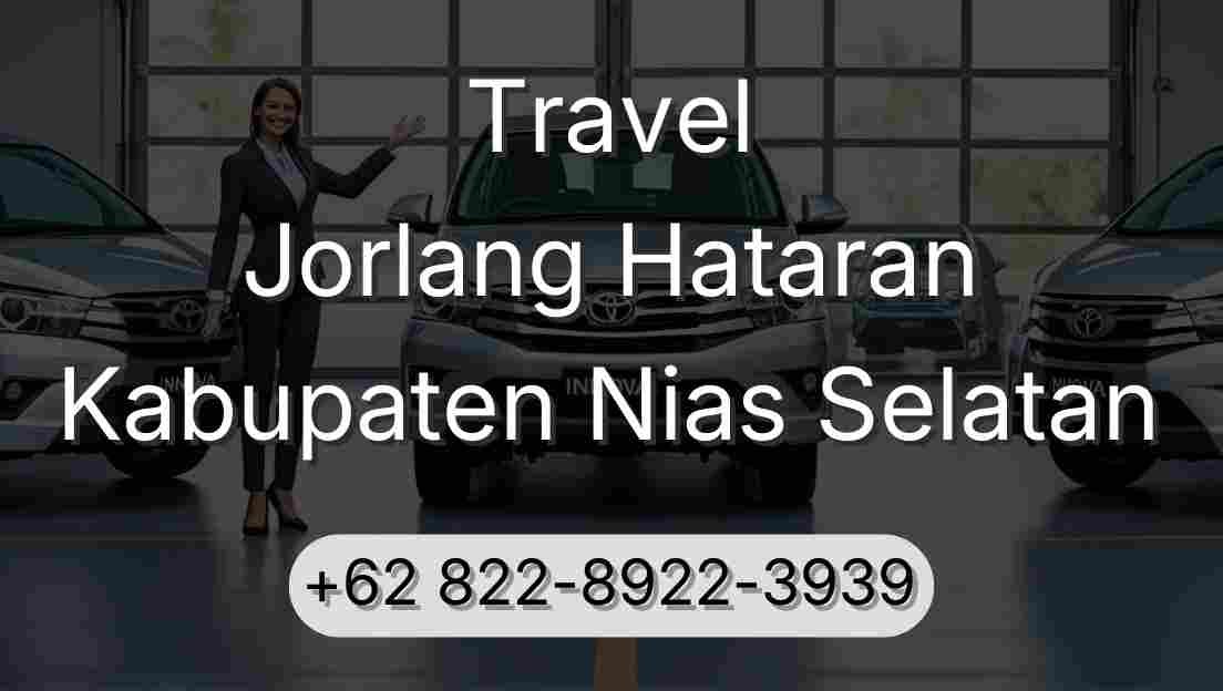 Travel Jorlang Hataran Kabupaten Nias Selatan