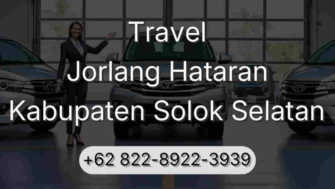 Travel Jorlang Hataran Kabupaten Solok Selatan