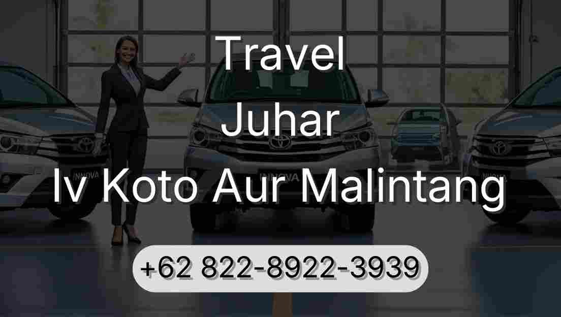 Travel Juhar Iv Koto Aur Malintang