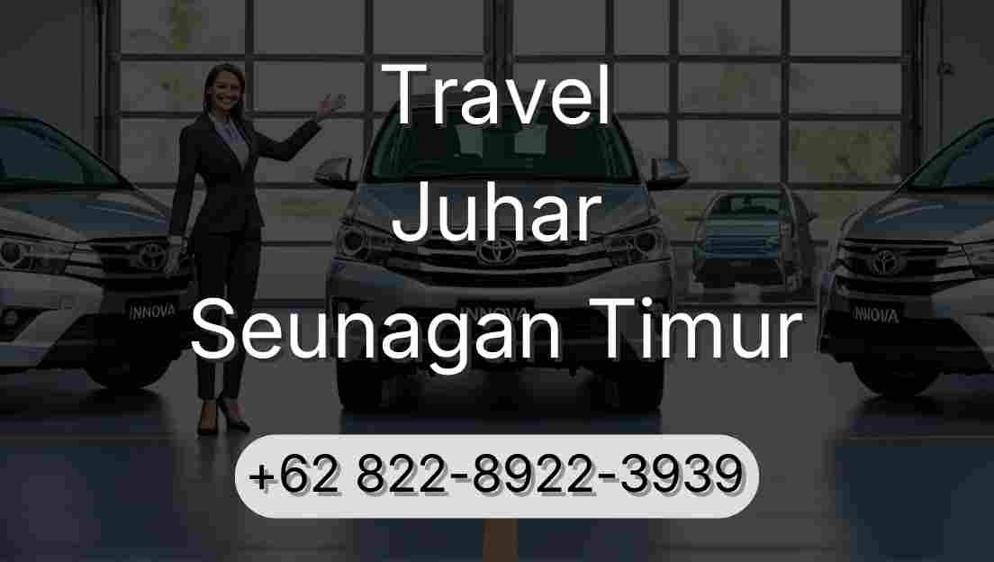Travel Juhar Seunagan Timur
