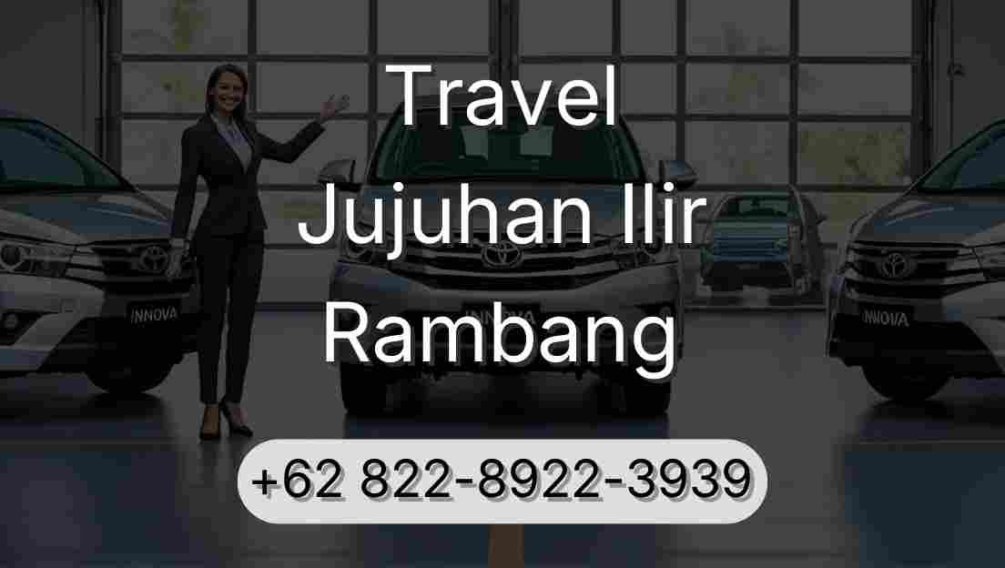 Travel Jujuhan Ilir Rambang