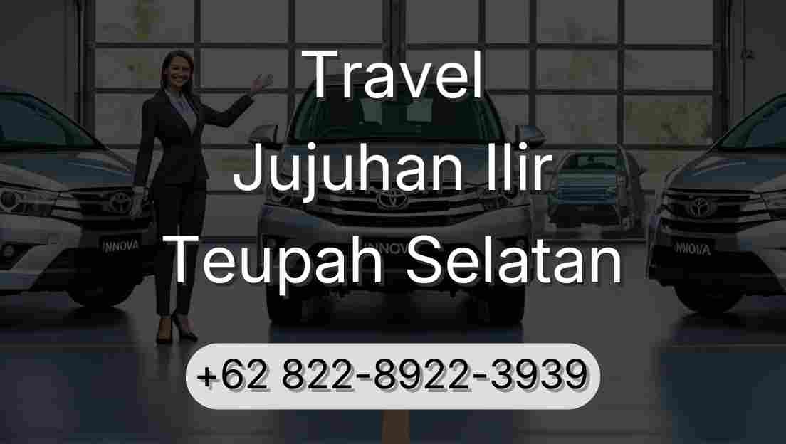 Travel Jujuhan Ilir Teupah Selatan