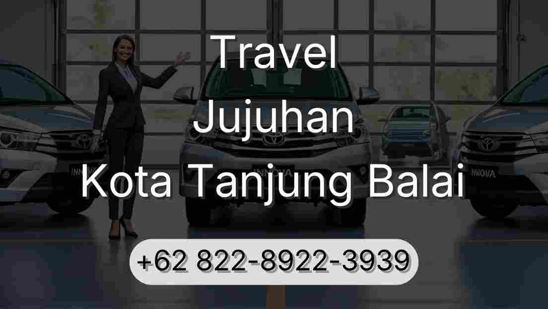 Travel Jujuhan Kota Tanjung Balai