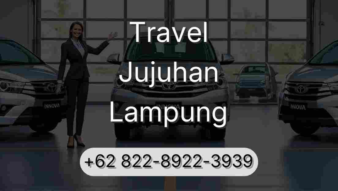 Travel Jujuhan Lampung