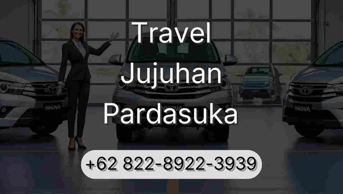 Travel Jujuhan Pardasuka