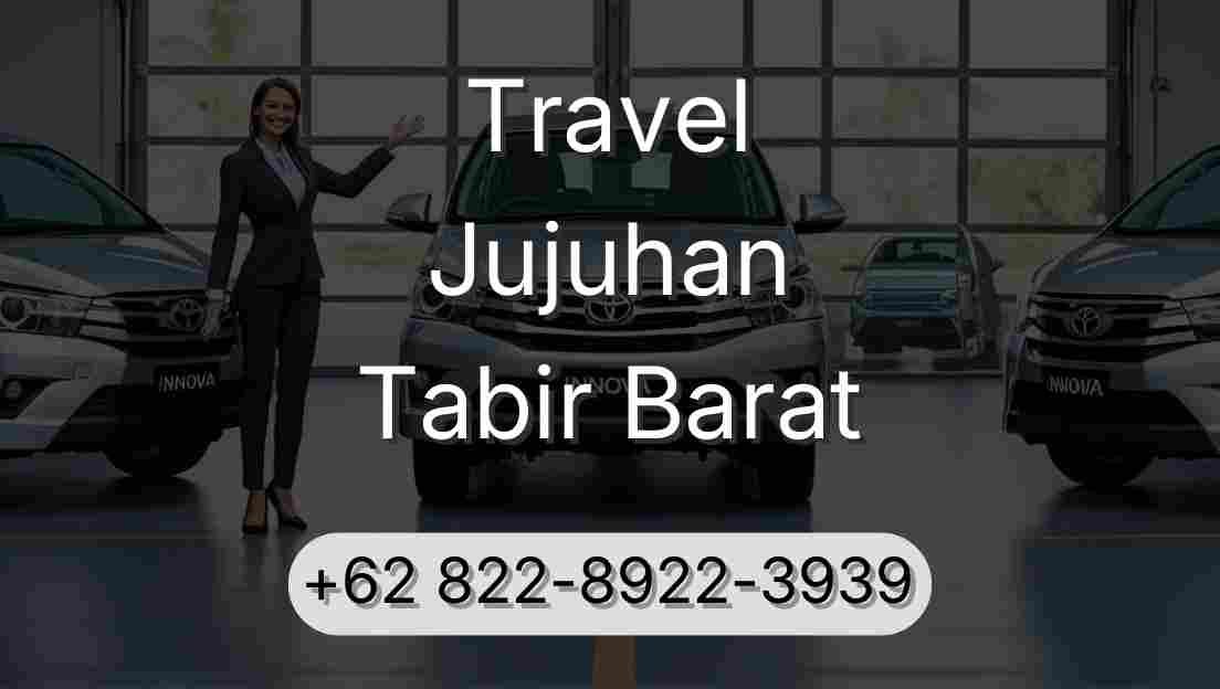 Travel Jujuhan Tabir Barat