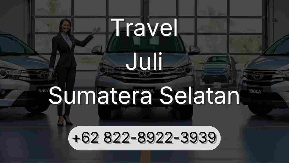 Travel Juli Sumatera Selatan