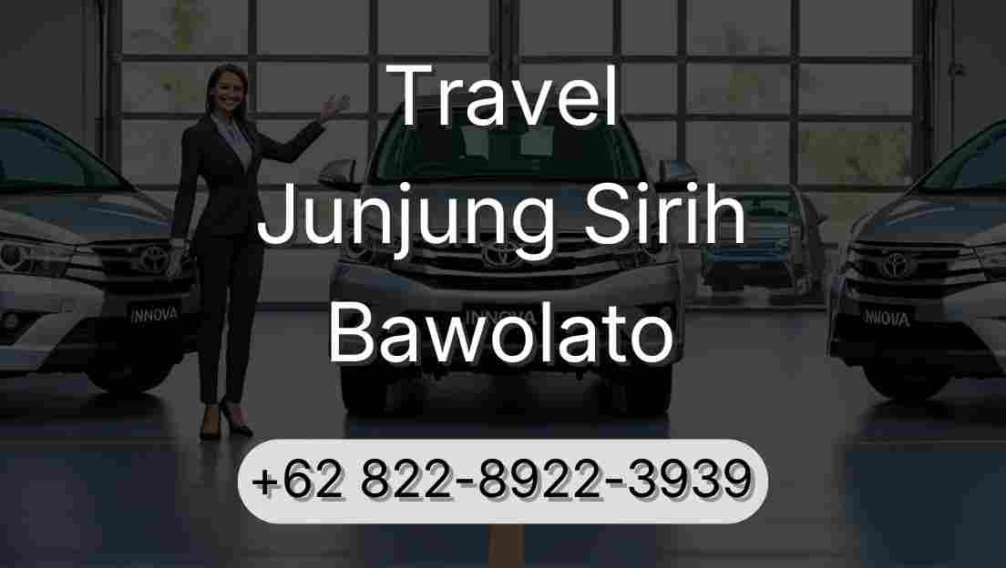 Travel Junjung Sirih Bawolato