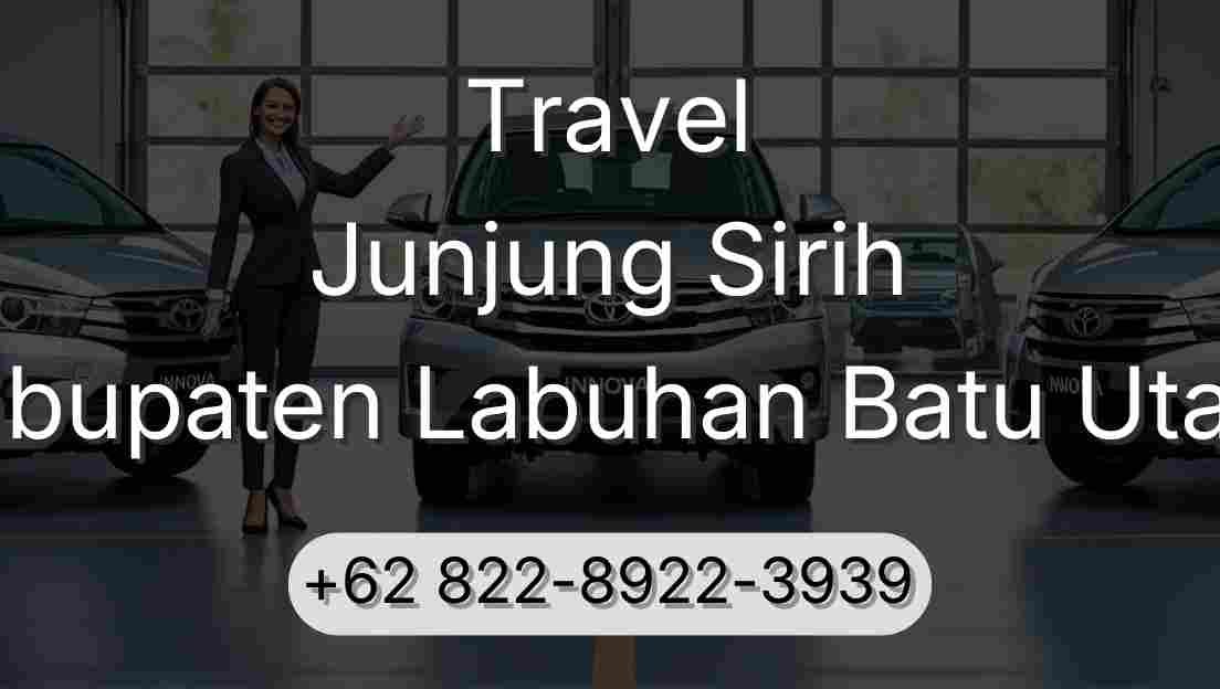 Travel Junjung Sirih Kabupaten Labuhan Batu Utara