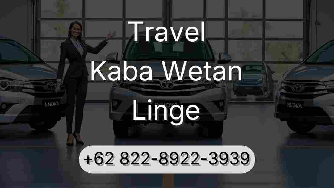 Travel Kaba Wetan Linge