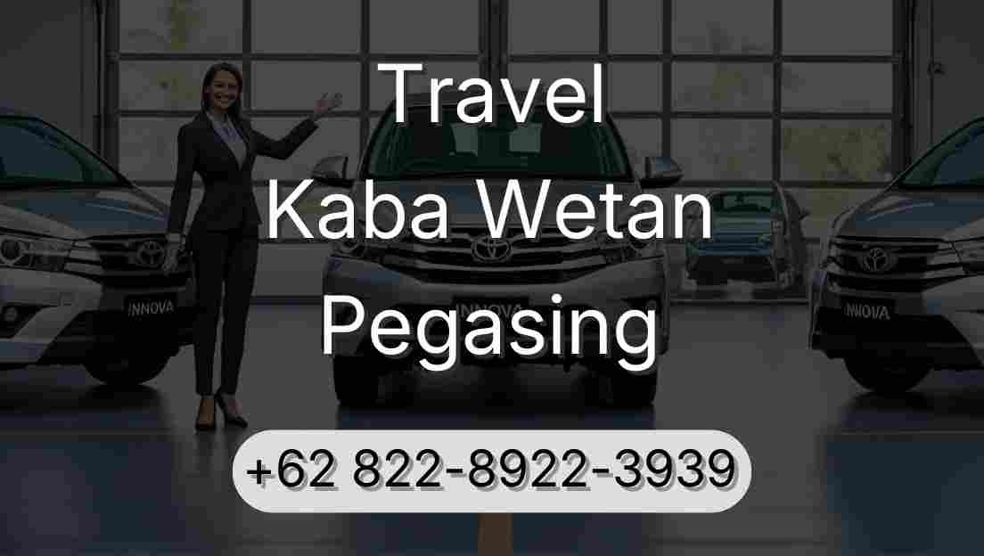 Travel Kaba Wetan Pegasing