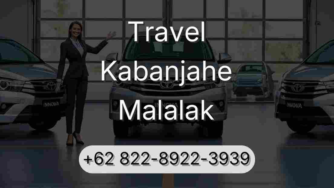 Travel Kabanjahe Malalak