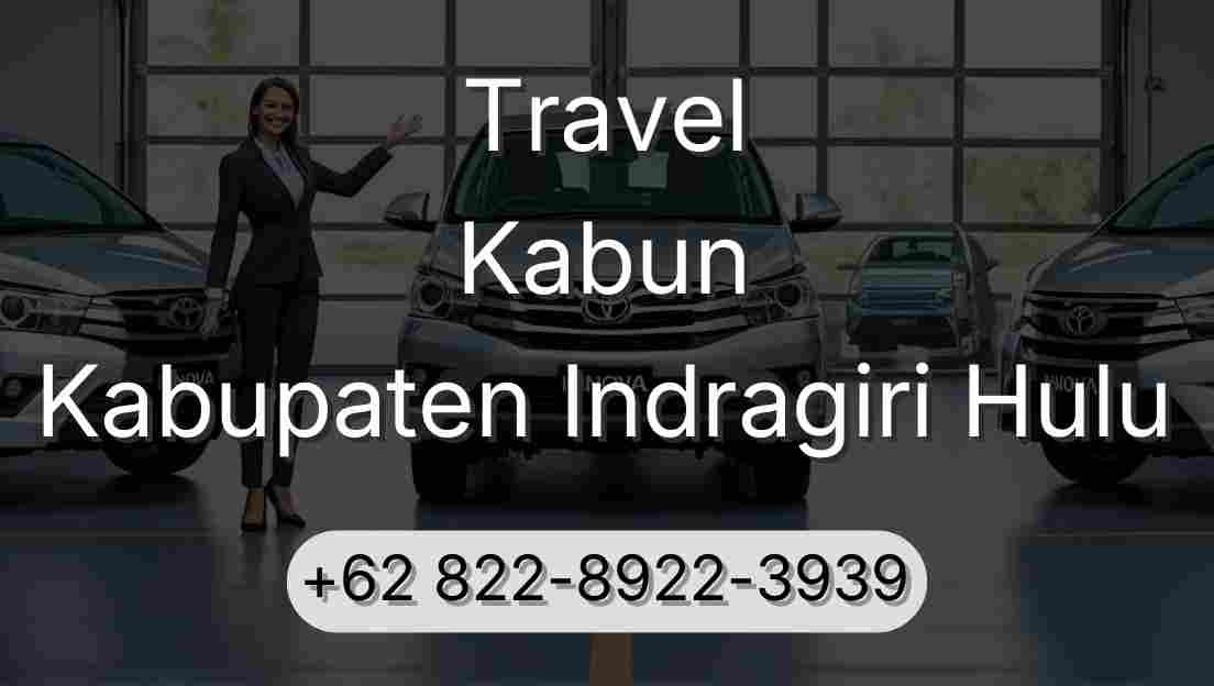 Travel Kabun Kabupaten Indragiri Hulu