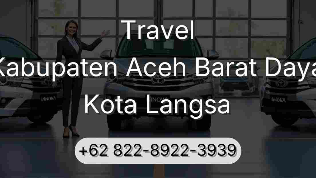 Travel Kabupaten Aceh Barat Daya Kota Langsa