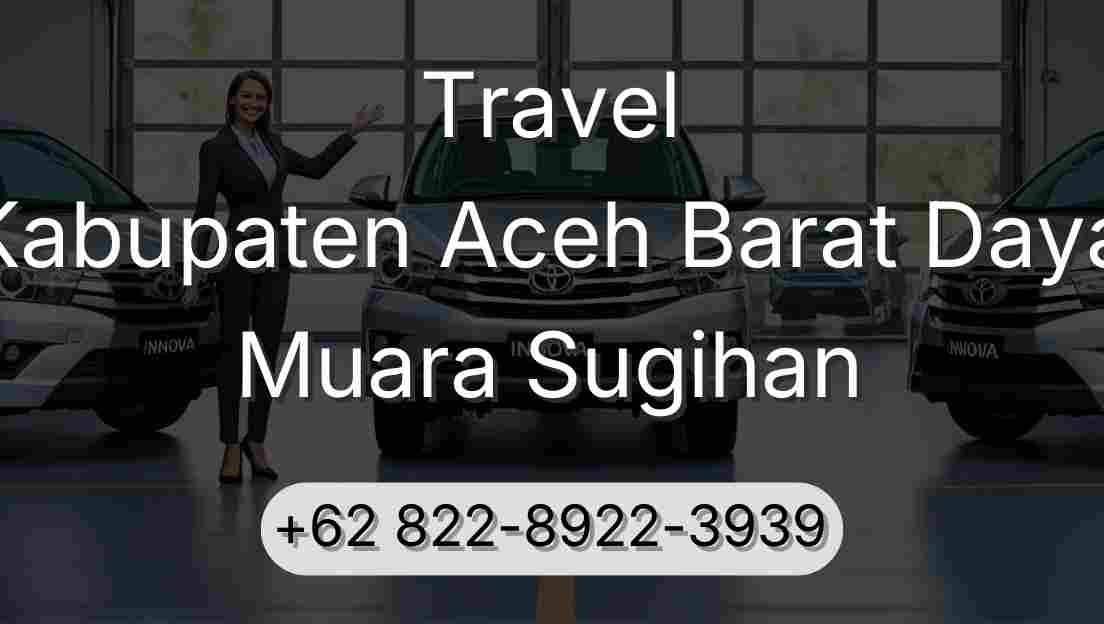 Travel Kabupaten Aceh Barat Daya Muara Sugihan