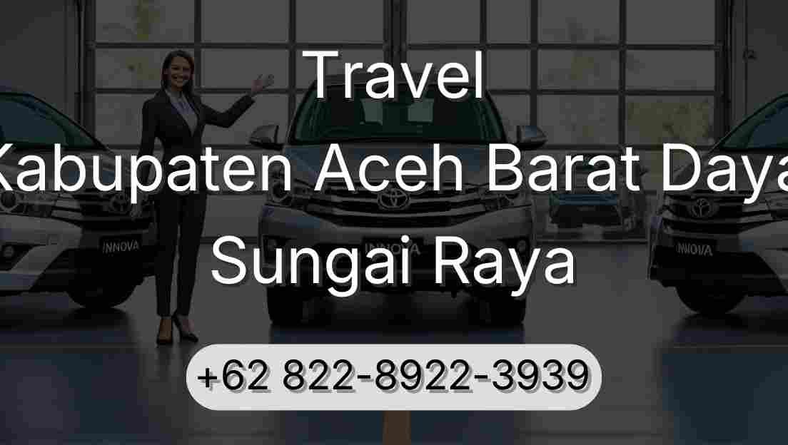 Travel Kabupaten Aceh Barat Daya Sungai Raya