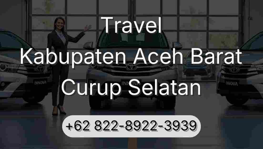 Travel Kabupaten Aceh Barat Curup Selatan
