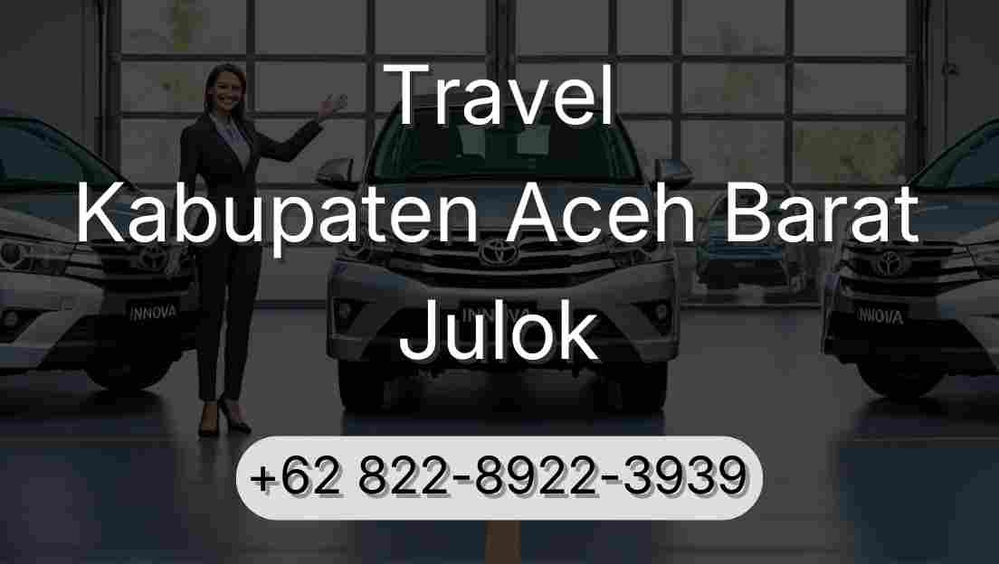 Travel Kabupaten Aceh Barat Julok