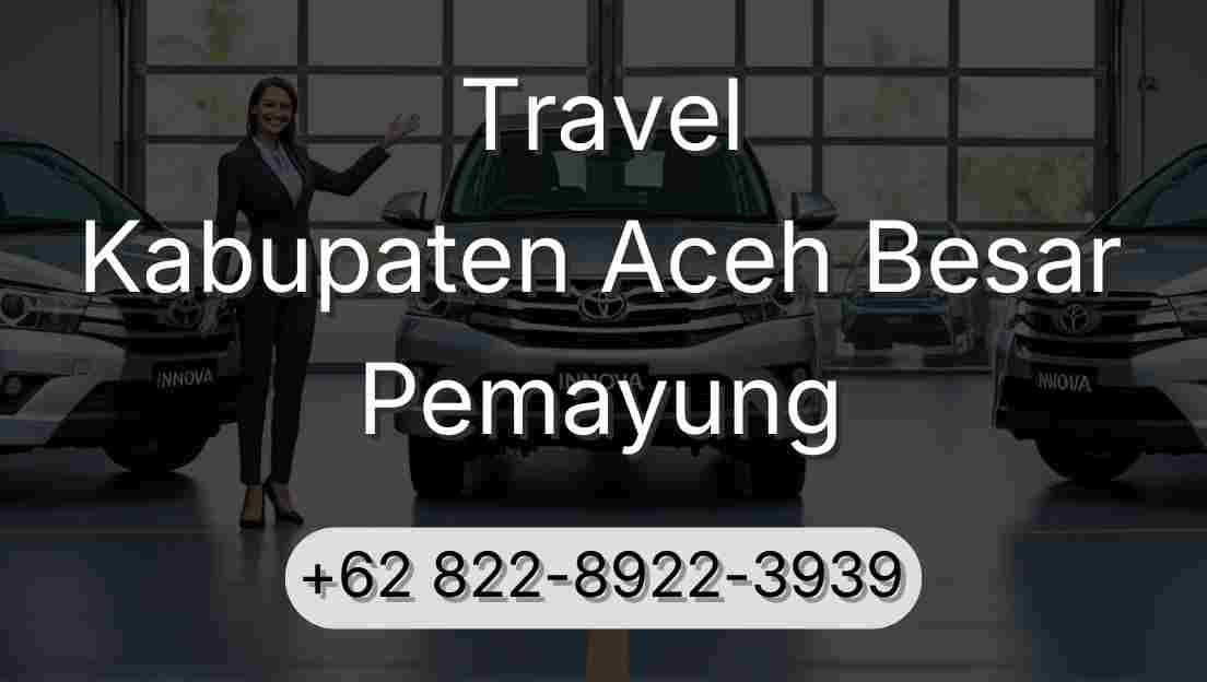 Travel Kabupaten Aceh Besar Pemayung