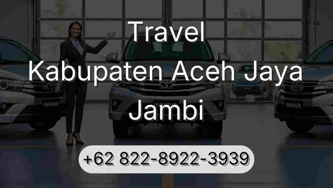 Travel Kabupaten Aceh Jaya Jambi