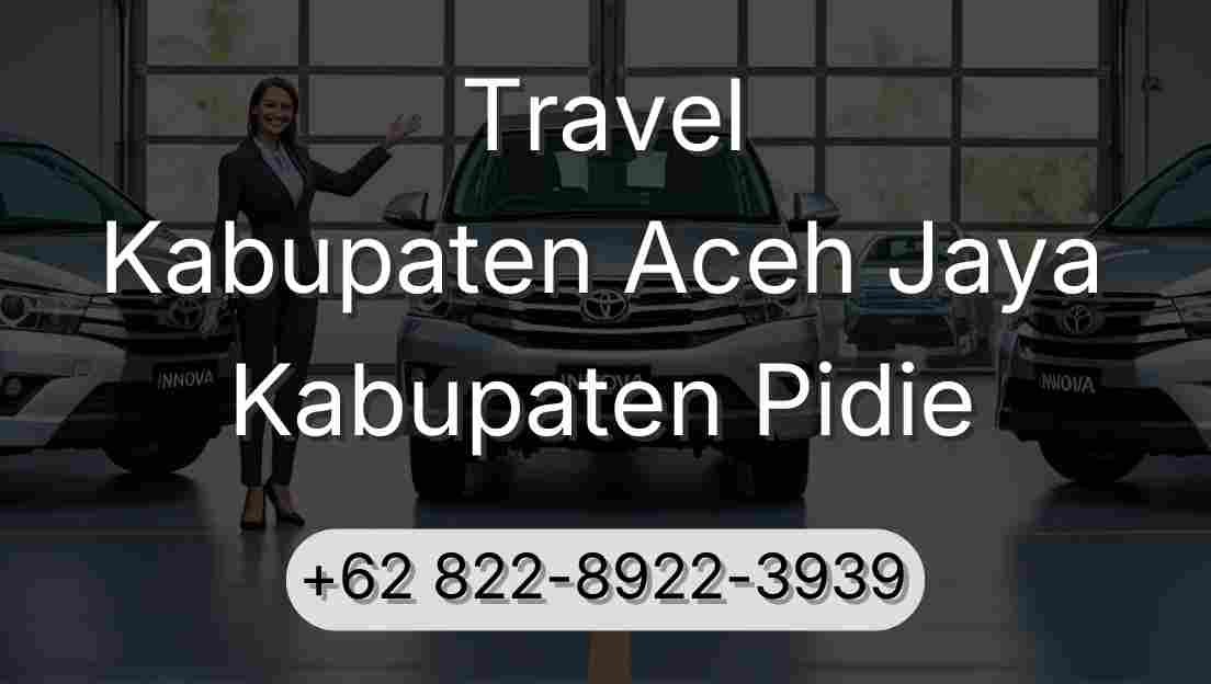 Travel Kabupaten Aceh Jaya Kabupaten Pidie
