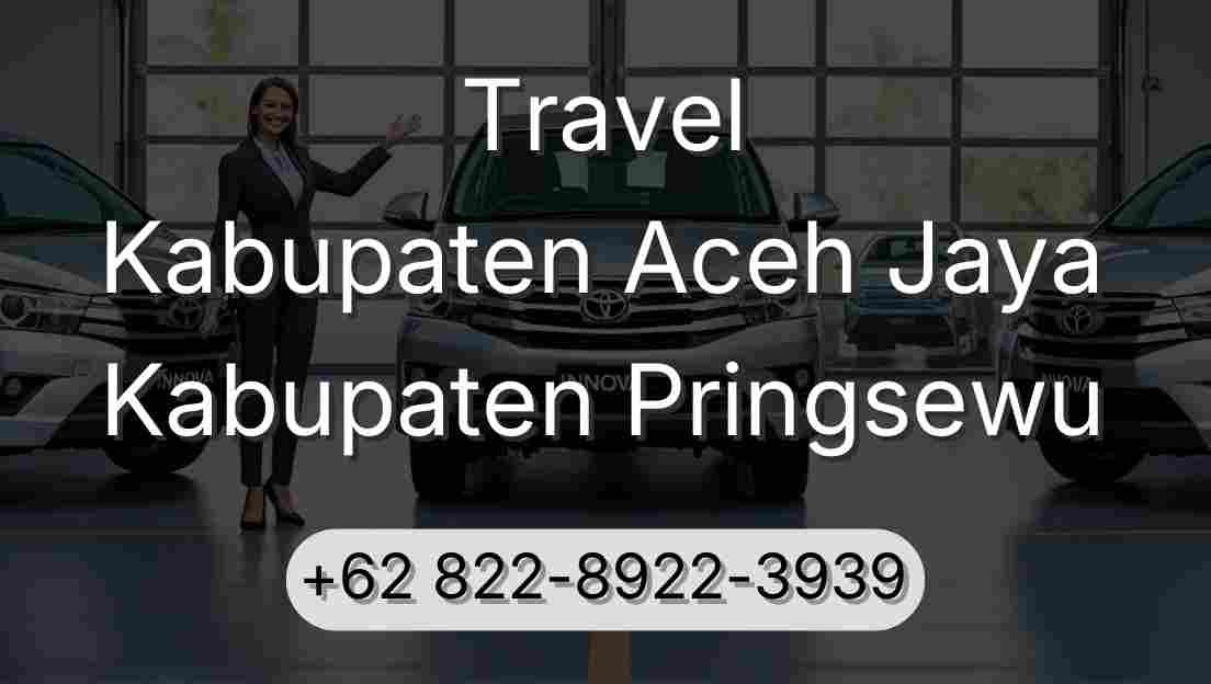 Travel Kabupaten Aceh Jaya Kabupaten Pringsewu