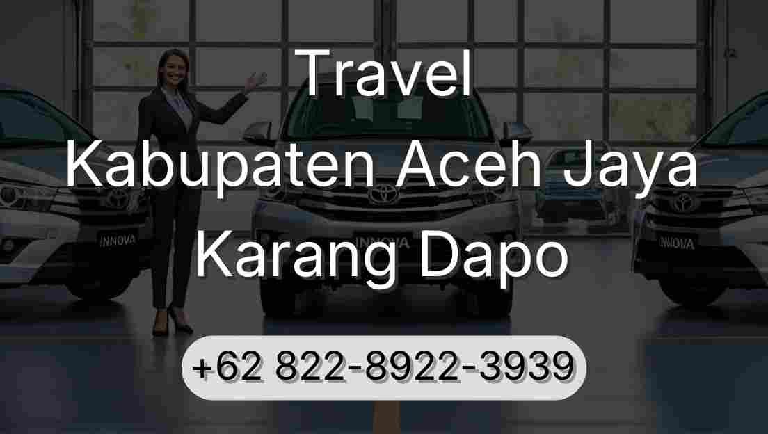 Travel Kabupaten Aceh Jaya Karang Dapo