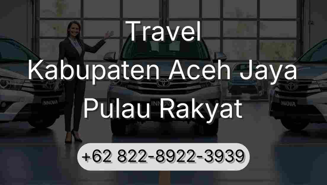 Travel Kabupaten Aceh Jaya Pulau Rakyat