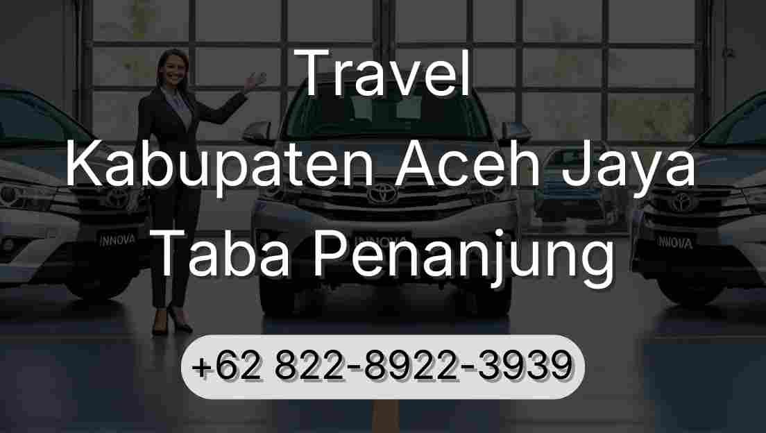 Travel Kabupaten Aceh Jaya Taba Penanjung