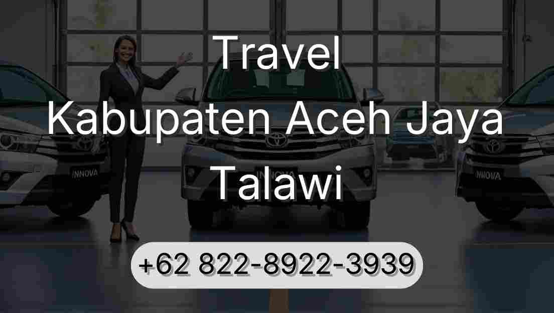 Travel Kabupaten Aceh Jaya Talawi