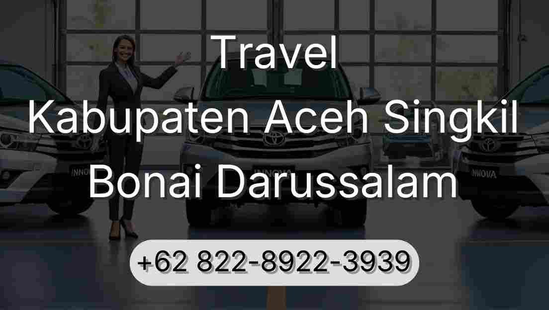 Travel Kabupaten Aceh Singkil Bonai Darussalam