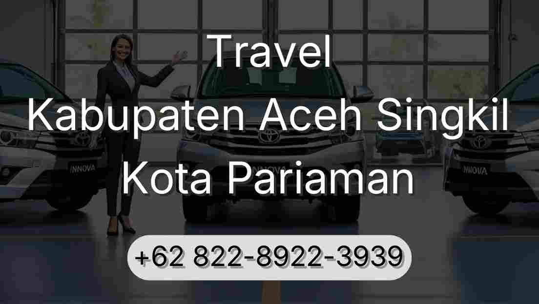 Travel Kabupaten Aceh Singkil Kota Pariaman