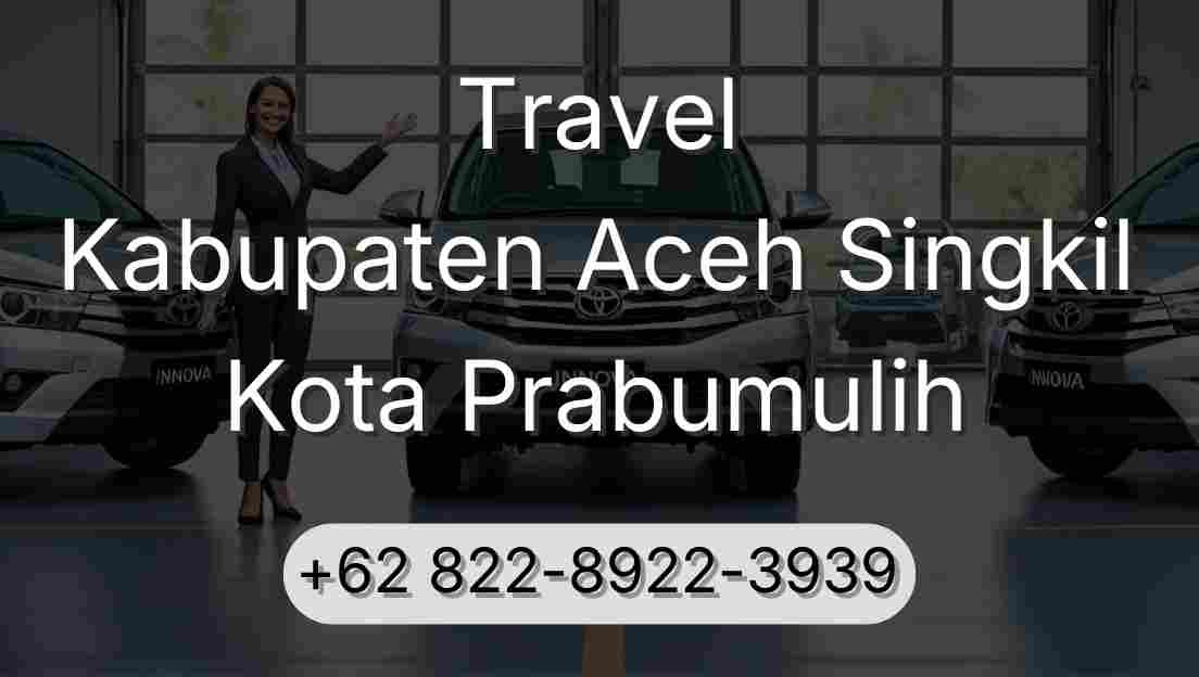 Travel Kabupaten Aceh Singkil Kota Prabumulih