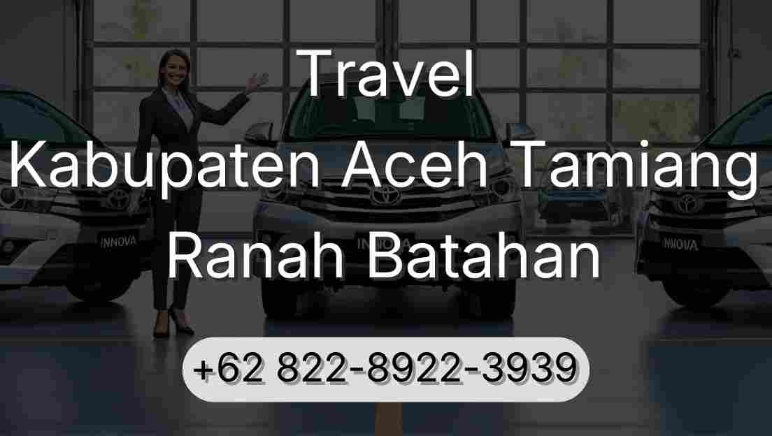 Travel Kabupaten Aceh Tamiang Ranah Batahan