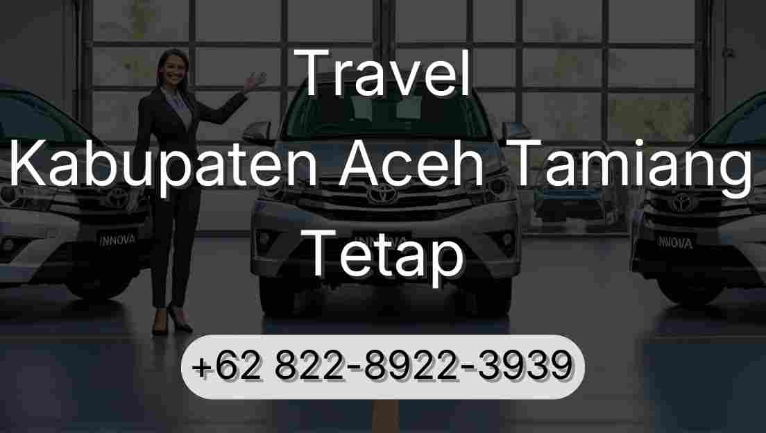 Travel Kabupaten Aceh Tamiang Tetap