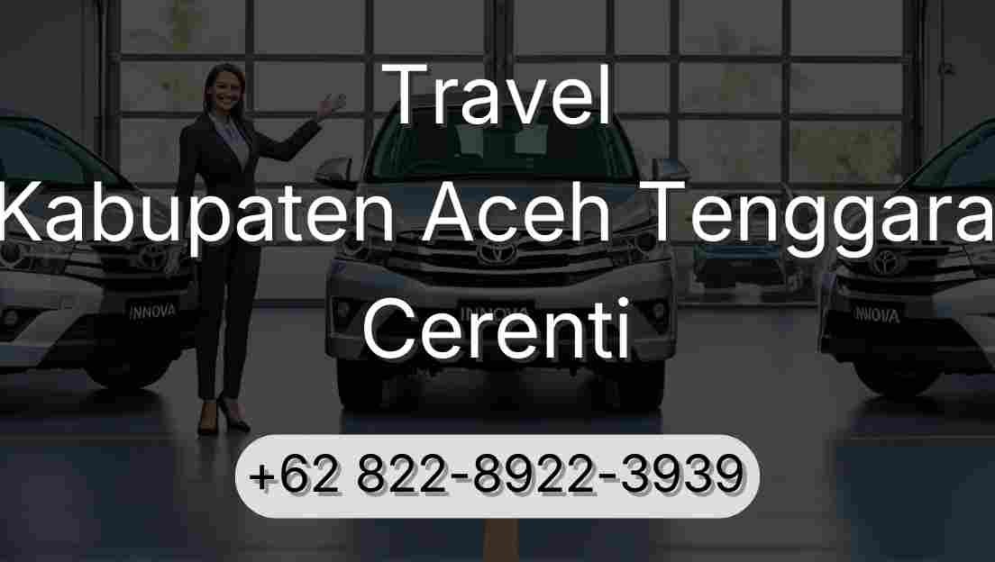 Travel Kabupaten Aceh Tenggara Cerenti