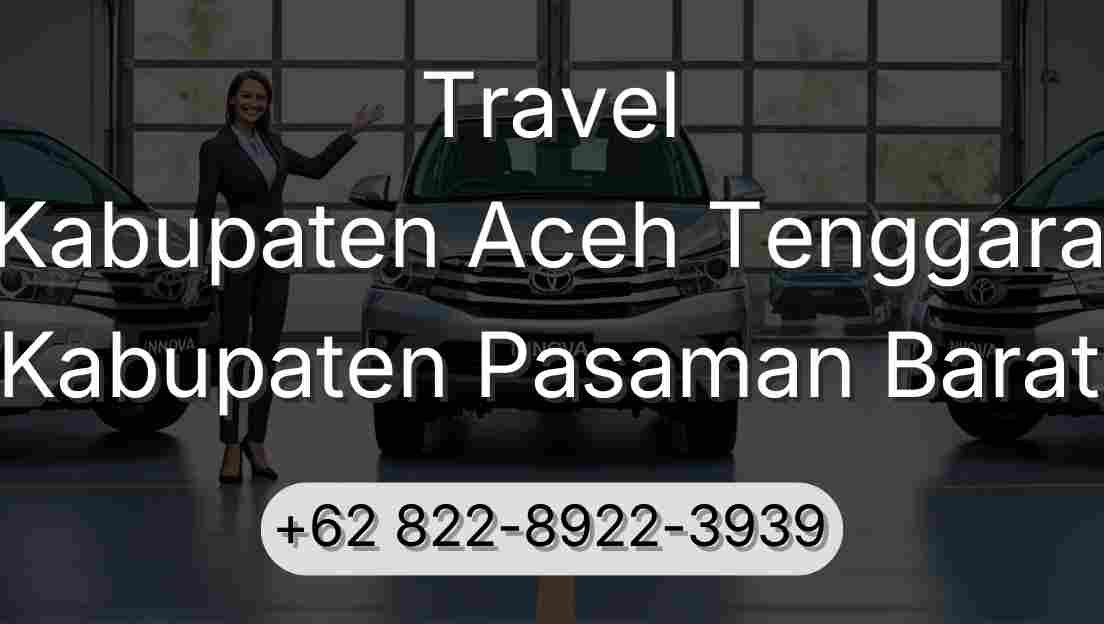 Travel Kabupaten Aceh Tenggara Kabupaten Pasaman Barat