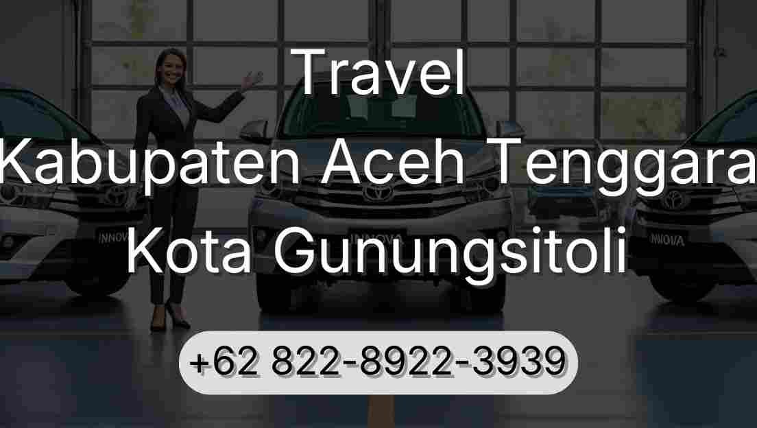 Travel Kabupaten Aceh Tenggara Kota Gunungsitoli