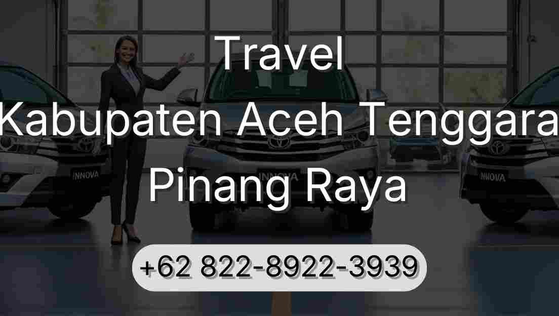 Travel Kabupaten Aceh Tenggara Pinang Raya