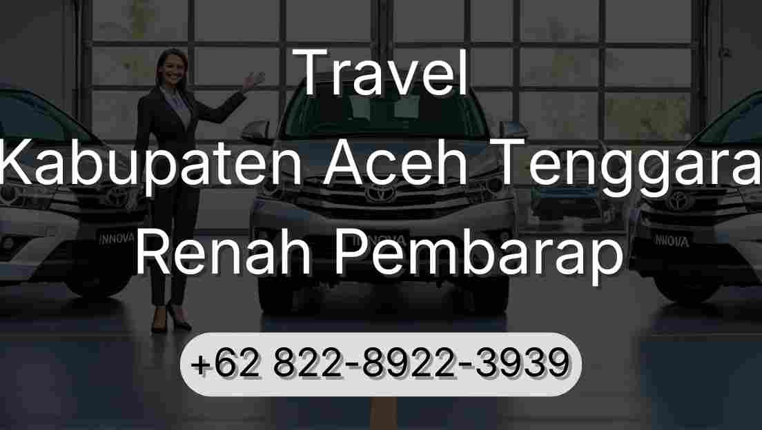 Travel Kabupaten Aceh Tenggara Renah Pembarap