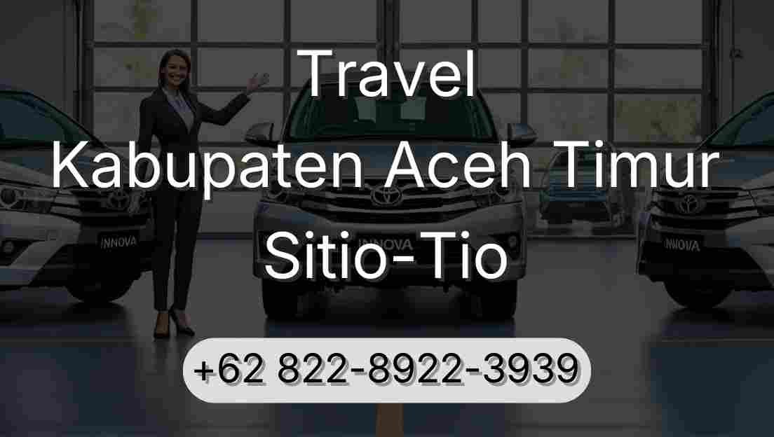 Travel Kabupaten Aceh Timur Sitio-Tio
