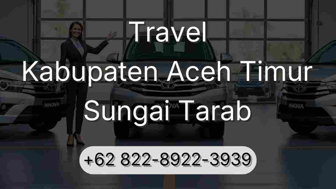 Travel Kabupaten Aceh Timur Sungai Tarab