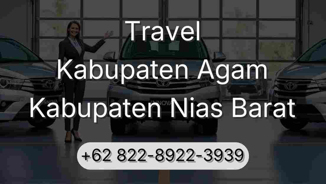 Travel Kabupaten Agam Kabupaten Nias Barat