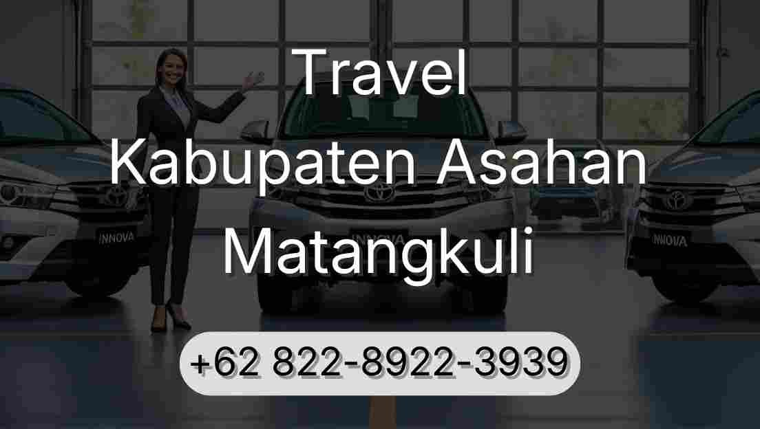 Travel Kabupaten Asahan Matangkuli