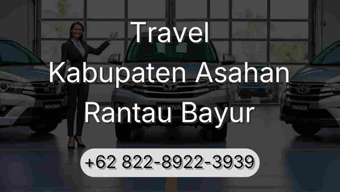 Travel Kabupaten Asahan Rantau Bayur