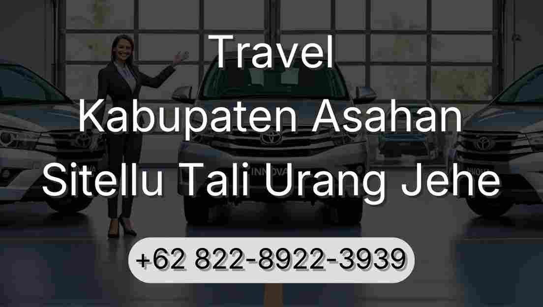 Travel Kabupaten Asahan Sitellu Tali Urang Jehe